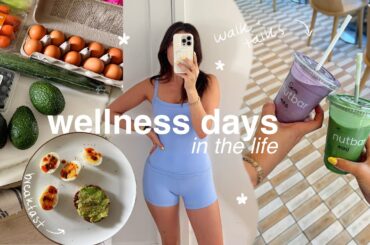 wellness days in my life: healthy recipes, workouts & routine
