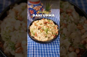 Healthy Dahi Upma | #chefajaychopra #cooking #healthy #tasty #trending #indianrecipe #recipe #fyp