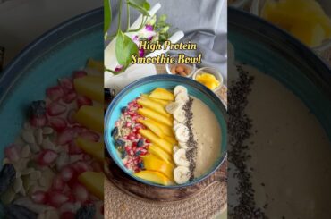 High Protein Smoothie Bowl | Smoothie Recipe | Healthy Breakfast Ideas #diet #shorts #oatsrecipe