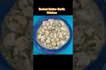 Easiest Butter Garlic Chicken Recipe | How to make Butter Garlic Chicken | #shorts #health #cooking