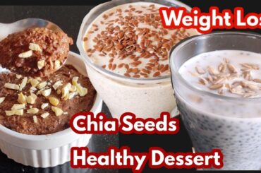 Healthy Chia Seed Desserts For Summer - Weight Loss Pudding Recipes /