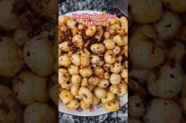 Healthy peri peri Makhana #easynutrition #airfryer #makhana #snacks #quickrecipe#recipe