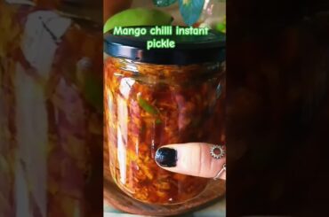 mango chilli instant pickle #food #recipe #cooking #yt #healthy #tasty #trending #viralvideo #short