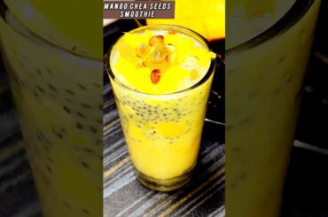 Mango Chia Smoothie for Weight Loss | mango smoothie with chia seeds | #shorts #chiaseeds #mango