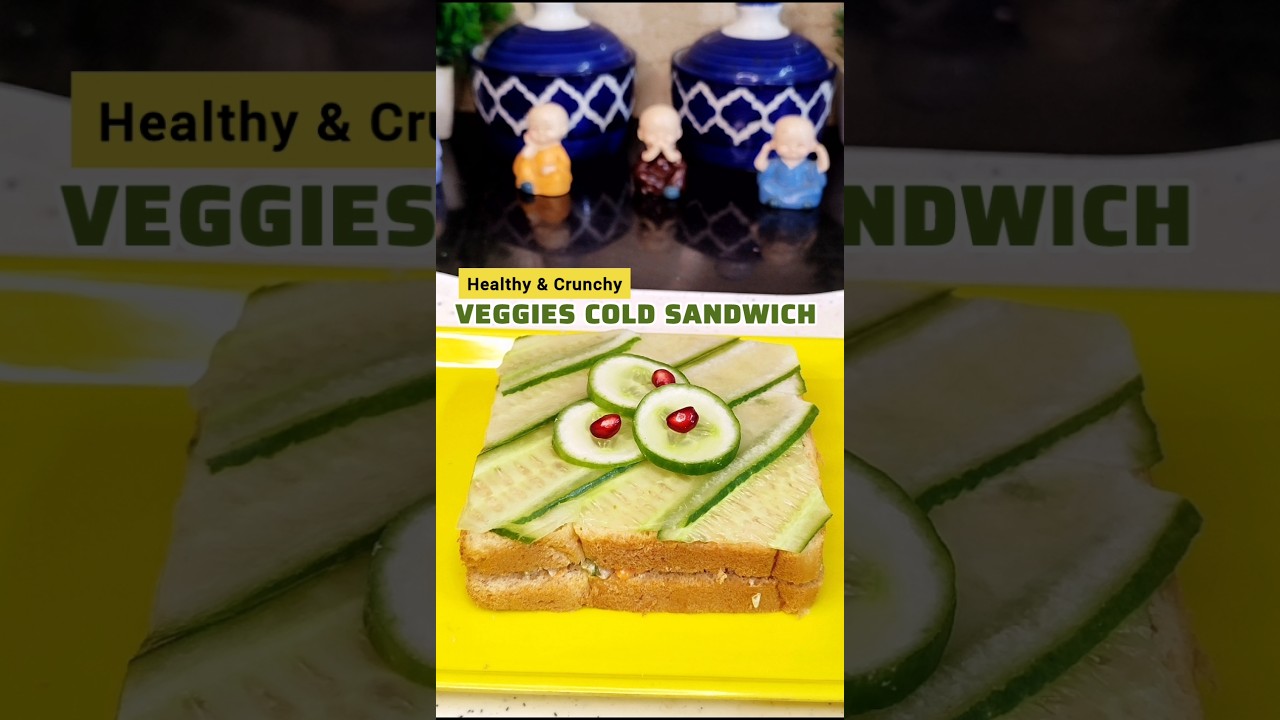 Veggies Cold Sandwich | Healthy & Crunchy Sandwich | No-Cook Summer Snack #shorts #sandwich #food Veggies Cold Sandwich | Healthy & Crunchy Sandwich | No-Cook Summer Snack #shorts #sandwich #food