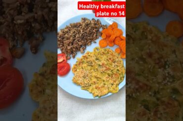 healthy weight loss recipe /indian healthy breakfast ideas/high protein food#healthybreakfast #diet