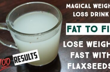 Magical Weight Loss Drink || #Shorts Lose Weight Fast || Flax Seeds For Weight Loss