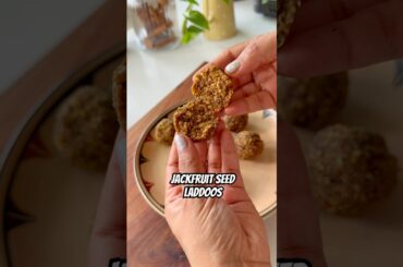 Jackfruit seed laddoos #healthyrecipes