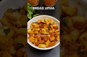 Bread Upma Recipe | Quick Indian Breakfast #shorts #bread  #breadupma #recipe #trending #ytshorts