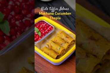 Trending Makhana Paratha | Thepla | Kids tiffin Box Ideas | Healthy recipe #indian #schooltiffinbox
