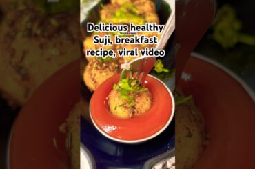 Delicious, healthy Suji, breakfast recipe#shrutikirasoi #short #recipe #tastye #viralvideo