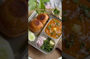 Protein-Packed Pav Bhaji | Healthy Pav bhaji | pav bhaji recipe | Healthy lunch ideas #pavbhaji