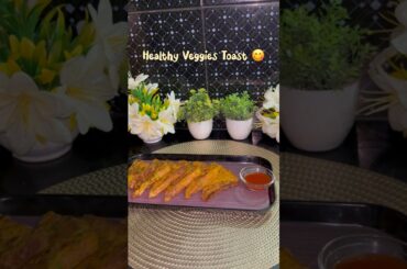 Trending recipe of healthy veggies toast#shorts#recipe#snacks#bread#toast#veggies#healthysnacks#food