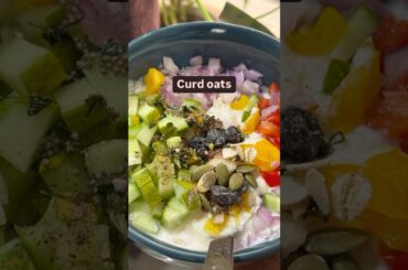 Curd Oats | Healthy Breakfast Recipe | Easy & quick | Probiotic | Clean Eating | Quick Meal | tasty