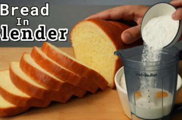 You Won’t Believe This Bread Made in a Blender! Just Blend & Bake-No Kneading!