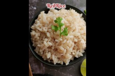 Red Rice #food #cooking #foodie #shorts #recipe #healthy #weightloss #nutrition #redrice #kerala