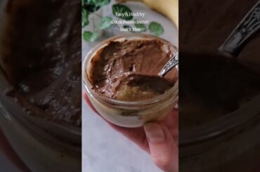 Easy & Healthy Cocoa Peanut butter Snack Idea#recipe #peanutbutter #banana #healthy #healthysnack