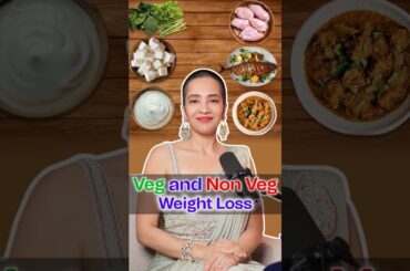 How to Choose the Best Veg or Non Veg Diet Plan | Lose Belly Fat | Indian Weight Loss Diet by Richa