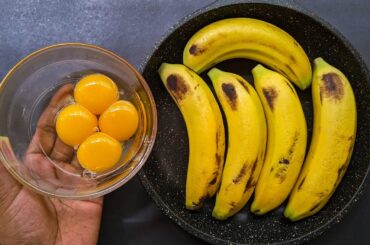 Just Add Eggs With Bananas Its So Delicious / Simple Breakfast Recipe / Healthy Cheap & Tasty Snacks