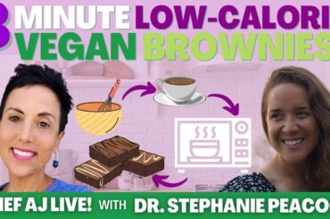 3 Minute Low Calorie Vegan Brownes! | Chef AJ LIVE! with Dr. Stephanie Peacock