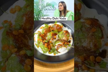 No Fry Healthy Dahi Vada Recipe #shorts