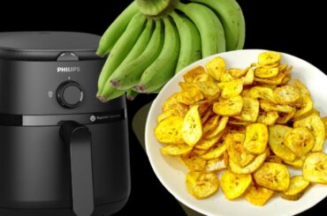 Healthy Snack | Air Fryer Banana Chips Recipe | Air Fryer Plantain Chips