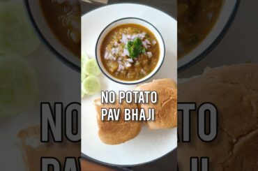 Healthy & Tasty No Potato Pav Bhaji Recipe | Diet-Friendly, No Butter Pav Bhaji Recipe #recipe