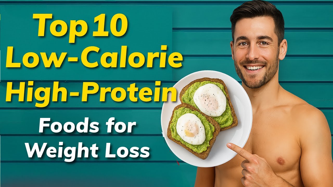 10 Healthy Food Ideas for Weight Loss | Low Calorie & High Protein Meals to Burn Fat Fast 10 Healthy Food Ideas for Weight Loss | Low Calorie & High Protein Meals to Burn Fat Fast