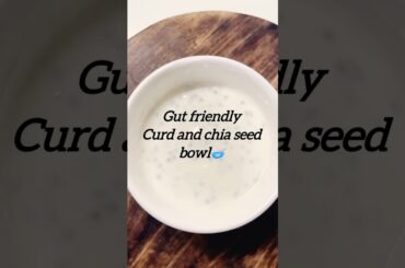Magic Breakfast: Curd + Chia Seeds for Weight loss, Energy & Gut Health #eatnatural #healthyhacks