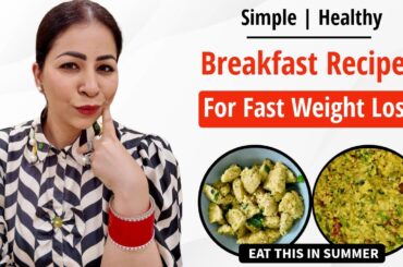 5-Minute Breakfast Recipes For Fast Weight Loss | Healthy Breakfast Ideas (In Hindi) | Fat to Fab