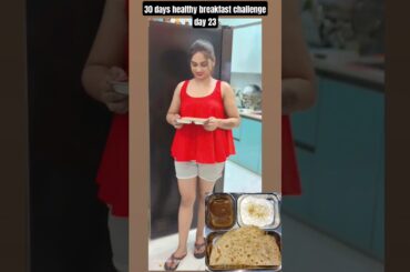 30 days breakfast challenge day 23 #alooparatha #healthy #weightloss #breakfast #healthyfood #recipe