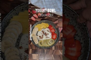 Yogurt bowl for breakfast  #easyrecipes #healthyrecipes #yogurtbowl