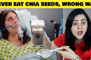 My Client Ate CHIA SEEDS For Weight Loss WRONG WAY & Almost Died Of Side Effects