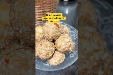 Brain boosting laddus for kids | sugarfree | healthy laddus #recipe #laddus #healthy #trending #kids