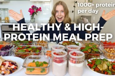 Healthy & High-protein Meal Prep | 100G+ Protein Per Day | Weight Loss Friendly Recipes