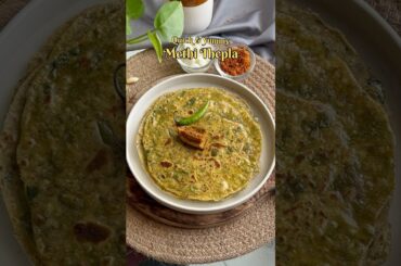 Quick & Healthy Methi Thepla recipe | Methi Paratha recipe | Healthy breakfast ideas #recipe