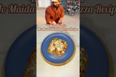 Nitesh Soni’s No Maida Pizza #shorts #niteshsoni #healthyrecipes #pizza #nomaidarecipe #healthypizza