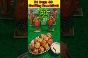 Healthy Rava Bites #Day4 30 Days 30 Healthy Recipes #Ravarecipes #shorts