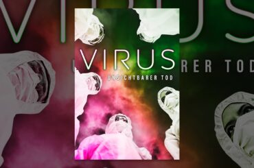 Virus: Unsichtbarer Tod