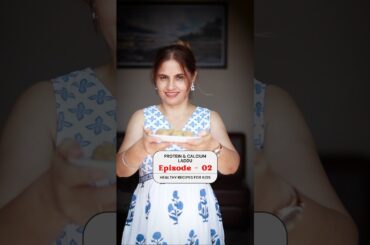 Episode - 02 | Healthy Recipes For Kids | Protein & Calcium Laddu | Dietician Deep #trending