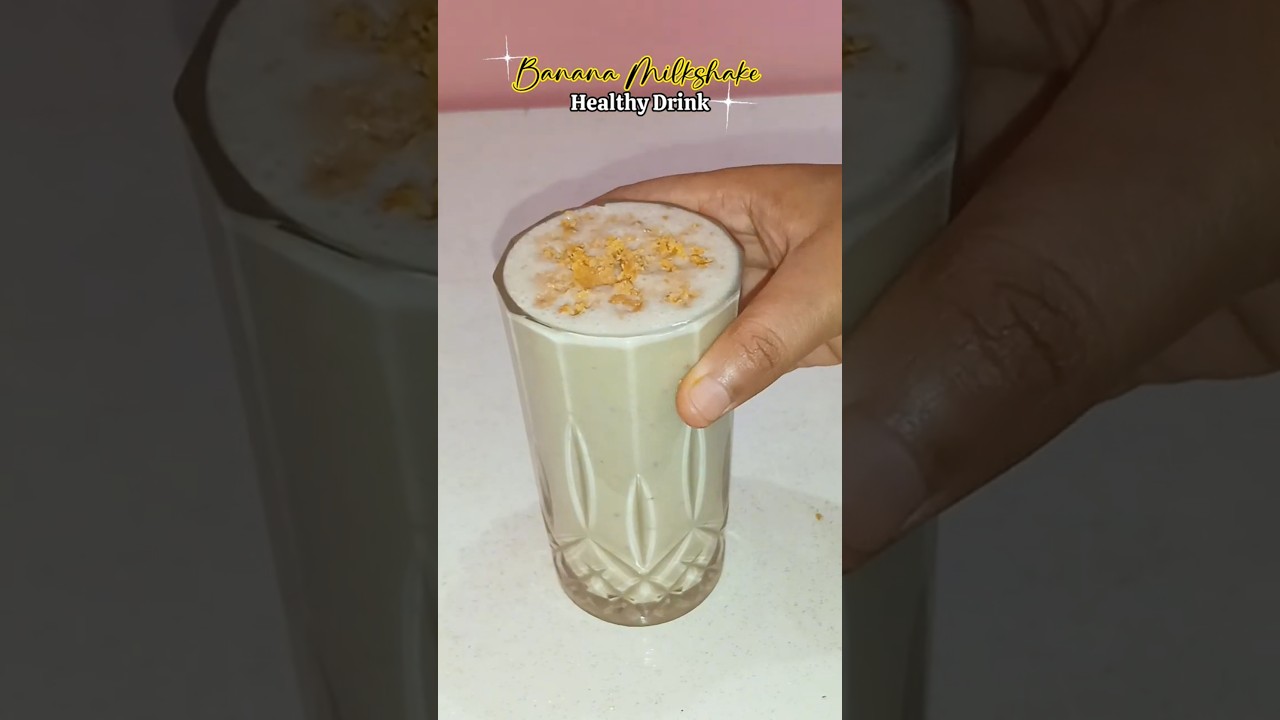 Healthy Banana Milkshake #shorts #ytshorts #youtubeshorts #recipe #fyp #yummy Healthy Banana Milkshake #shorts #ytshorts #youtubeshorts #recipe #fyp #yummy