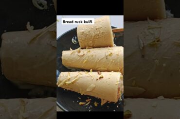 Bread Rusks Kulfi | No Cream, No Condensed Milk, No Khoya #rusk #kulfi