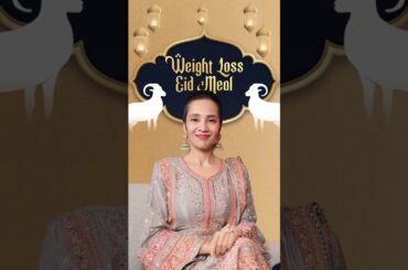 Lose Weight Enjoying Mutton Dishes | Eid Special Weight Loss Diet | Indian Weight Loss Diet by Richa