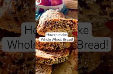 Easy Bread Recipe (Whole Wheat Bread Recipe!) #breadrecipe