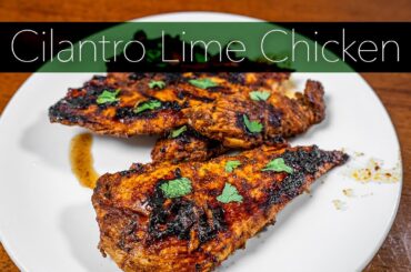 High-Protein Cilantro Lime Chicken | Quick, easy & simple healthy dinner recipe