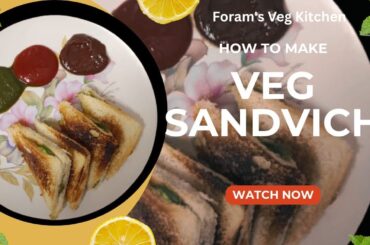 Veg Sandwich Without Onion & Garlic | Easy & Healthy Snack Recipe