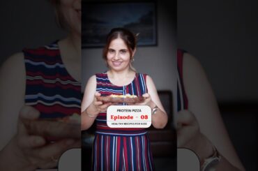 Episode - 03 | Healthy Recipes For Kids | Protein Pizza |Dietician Deep #trending #healthypizza