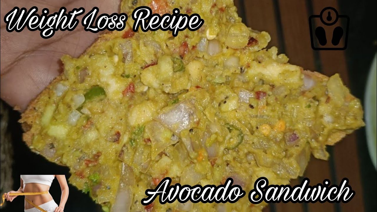 Healthy Sandwich Recipe for Weight Loss- Avocado Sandwich Recipe Healthy Sandwich Recipe for Weight Loss- Avocado Sandwich Recipe