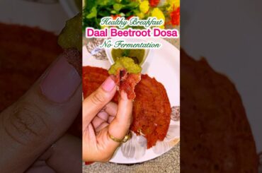 No Fermentation Dosa Recipe | Healthy Protein-Rich Breakfast | Episode 30 #shorts