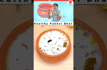Vedant Sir Healthy Pakhal Bhat Recipe #shorts #ashortaday